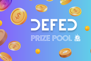 DEFED launches Prize Pool in Beta Version