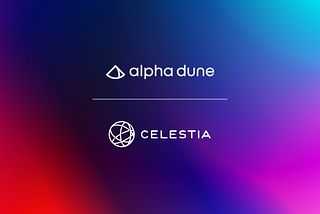Announcing the Alpha Dune Network Integration with Celestia Modular Data Availability