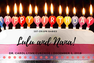 My Letter to Lulu and Nana, the world’s First CRISPR Gene Edited Babies