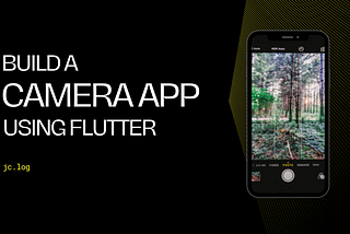 Build a Camera App : Flutter In-App Camera