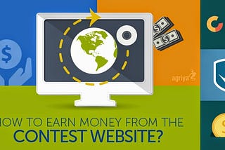 How to earn money from the contest website?