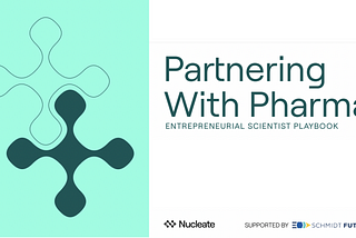 Nucleate Launches First Entrepreneurial Scientist Playbook on Partnering With Pharma