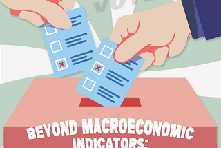 Beyond Macroeconomic Indicators: What Can Influence the Share of Votes in an Election?