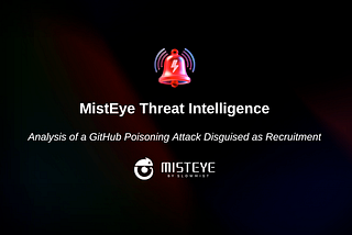 Threat Intelligence | Analysis of a GitHub Poisoning Attack Disguised as Recruitment