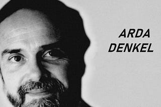 Arda Denkel Felsefesi Üzerine