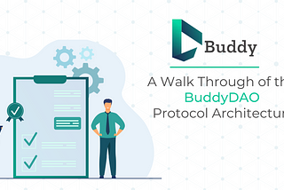 A Walk Through of the BuddyDAO Protocol Architecture