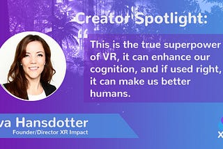 XR Creator Spotlight: Ylva Hansdotter, Founder of XR Impact