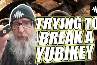Trying to break a Yubikey