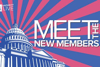 Takeaways from Meet the New Members of Congress | Hosted by the Hill