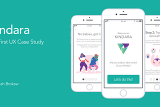 Kindara: My First UX Case Study