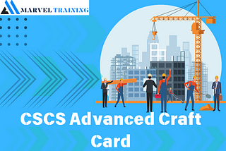 CSCS Advanced Craft Card | MarvelTraining