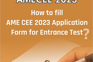 AME CEE entrance exam application form