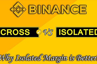 Binance — Cross Margin Vs Isolated Margin | USDⓈ-M Futures Trading Tutorial!