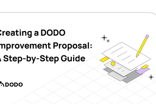 Creating a DODO Improvement Proposal: A Step-by-Step Guide