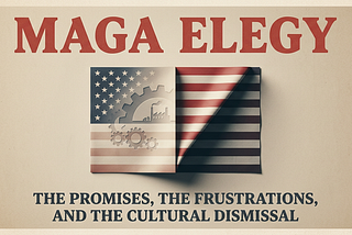 MAGA Elegy