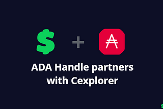 ADA Handle Partners with Cexplorer