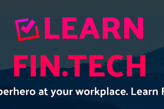 Introduction to LearnFin.tech