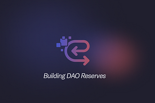 coreDAO: Building DAO Reserves