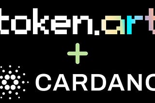 token.art Now Supports Cardano NFTs!