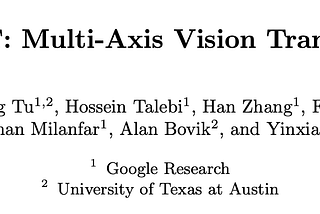 Papers Explained 210: MaxViT