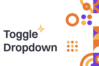 Toggle Dropdown — Experimental UI Component