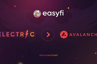 EasyFi Electric Now on Avalanche