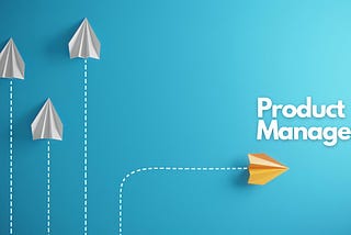 Transitioning To Product Management