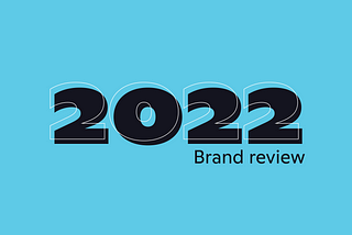 Brand Rewind 2022