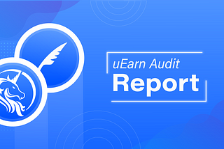 YFUNI Finance :uEarn Audit Report by QuillAudits