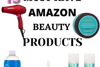 The Best 15 Amazon Beauty Products
