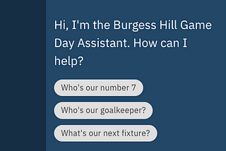 Non-league chatbot in IBM Watson Assistant for Burgess Hill Town FC