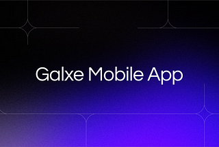 使用新的 Galxe 应用程序随时随地探索 Web3