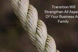 The Benefits Of A Well Designed Family Business Succession Process