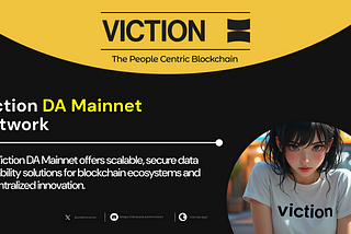 What is Viction DA Mainnet and Why It Matters for Blockchain Users