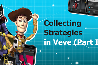 Collecting Strategies in Veve (Part 3): Quality, popularity and sentimentality