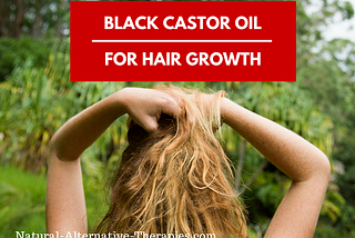 How to Use Jamaican Black Castor Oil to Regrow Your Hair