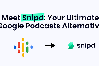 Google Podcasts is shutting down — here’s a great alternative