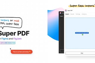 Super PDF, how to import PDF to Figma and FigJam with Super resolution.