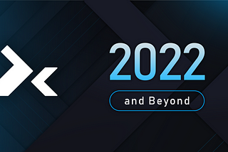 2022 & Beyond