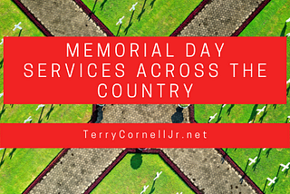 Memorial Day Services Across the Country