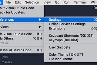 Open menu Code, select Preferences, select Settings