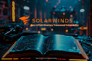 Testing SolarWinds Serv-U Path Directory Transversal Vulnerability (CVE-2024–28995)