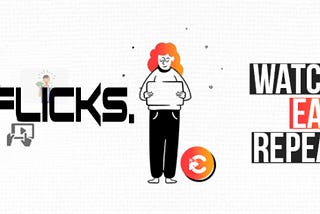 Cineflicks: Redefining Streaming with Blockchain Rewards.