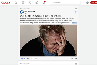 Quora Helps Me With My Father-In-Law’s Birthday