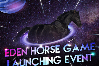 Eden Horse Game Launching Event