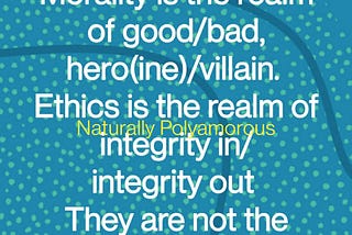 I think (some) people assert ethical/unethical is in the realm of good/bad.