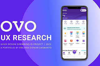 UX Research | Case Study: OVO