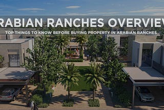 Arabian Ranches Overview