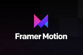 Framer Motion ile Animasyona Giriş