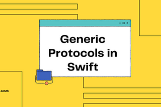 Generic Protocols in Swift